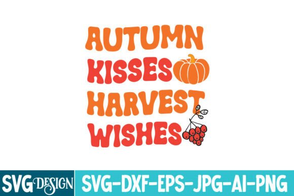 Autumn Kisses and Harvest Wishes: Exploring the World of Fall SVG Designs