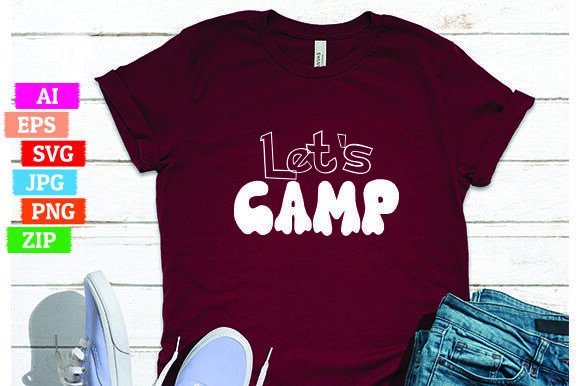 Let’s Camp: High Quality and Eye-Catching T-shirt Design for Print On Demand Business