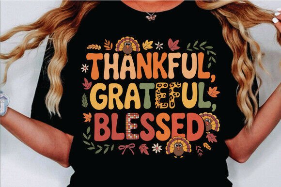 Thankful Grateful Blessed Thanksgiving: A Creative Resource for Holiday Projects