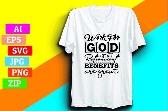 Work for God the Retirement Benefits Are